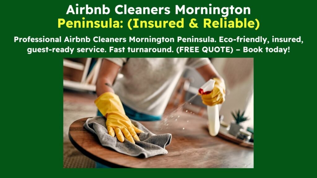 Airbnb Cleaners Mornington Peninsula